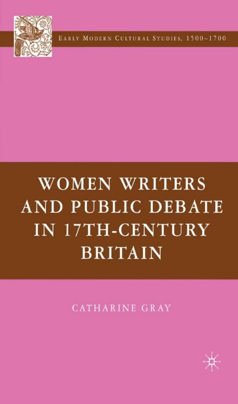 Book Women Writers and Public Debate in 17th-Century Britain free
