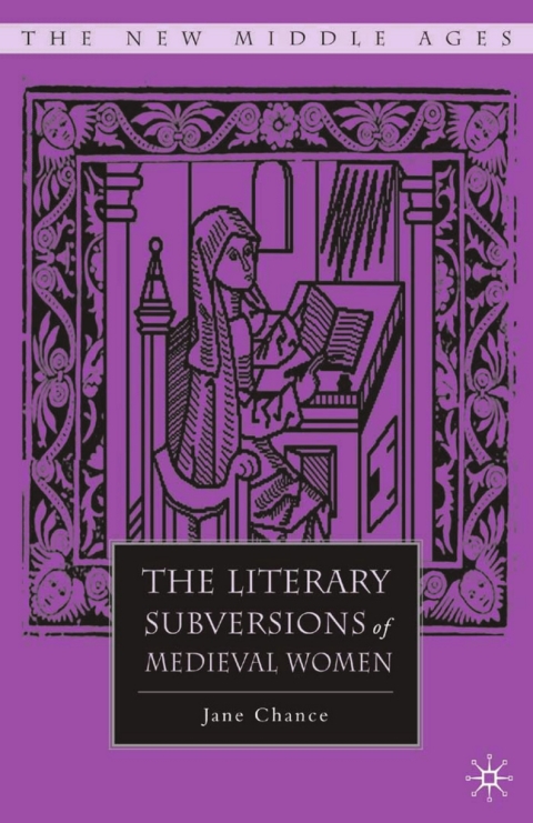 Book The Literary Subversions of Medieval Women free