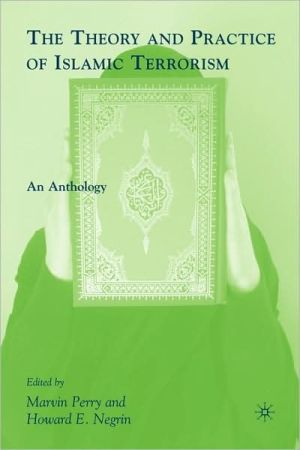 Book The Theory and Practice of Islamic Terrorism: An Anthology free