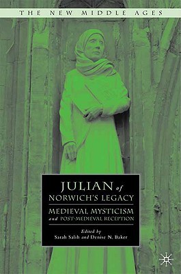 Book Julian of Norwich’s Legacy: Medieval Mysticism and Post-Medieval Reception free