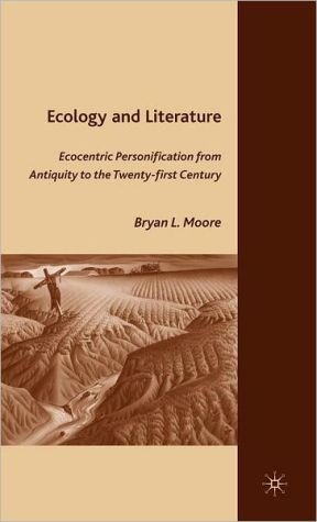 Book Ecology and Literature: Ecocentric Personification from Antiquity to the Twenty-first Century free