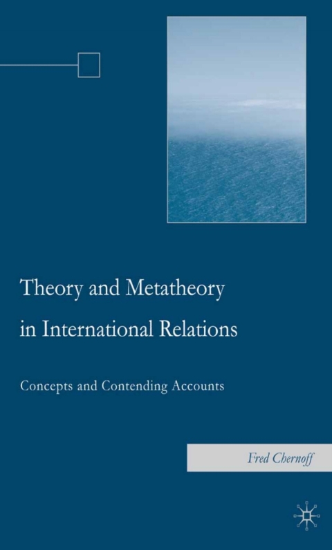 Book Theory and Metatheory in International Relations free