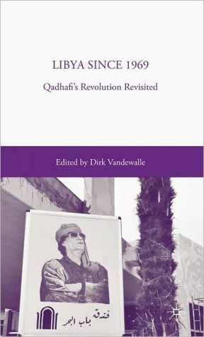 Book Libya since 1969: Qadhafi's Revolution Revisited free