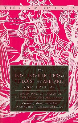 Book The Lost Love Letters of Heloise and Abelard: Perceptions of Dialogue in Twelfth-Century France (The New Middle Ages) free