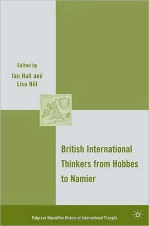 Book British International Thinkers from Hobbes to Namier (The Palgrave Macmillan History of International Thought) free