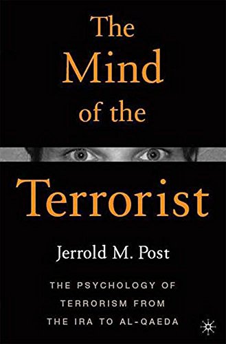 Book The Mind of the Terrorist: The Psychology of Terrorism from the IRA to al-Qaeda free
