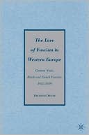 Book The Lure of Fascism in Western Europe: German Nazis, Dutch and French Fascists, 1933-1939 free