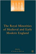 Book The Royal Minorities of Medieval and Early Modern England free