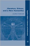 Book Literature, Science, and a New Humanities (Cognitive Studies in Literature and Performance) free