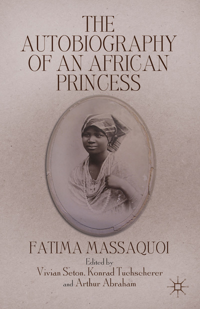 Book The Autobiography of an African Princess (Queenship and Power) free