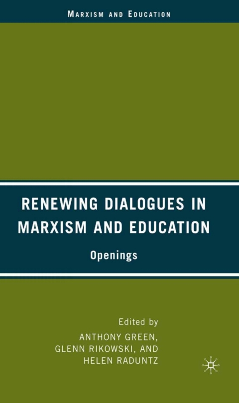 Book Renewing Dialogues in Marxism and Education free