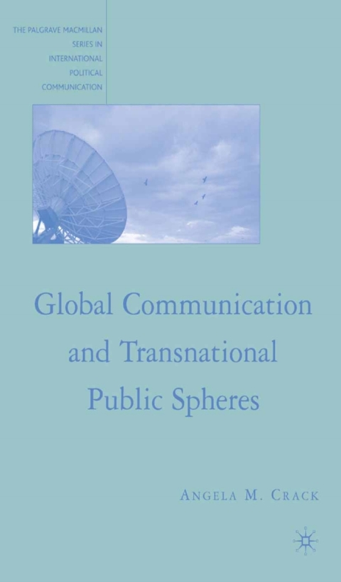 Book Global Communication and Transnational Public Spheres free