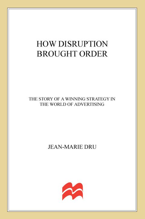 Book How Disruption Brought Order: The Story of a Winning Strategy in the World of Advertising free