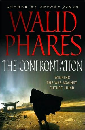 Book The Confrontation: Winning the War against Future Jihad free
