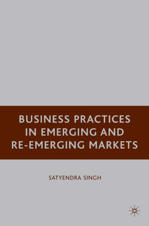 Book Business Practices in Emerging and Re-Emerging Markets free