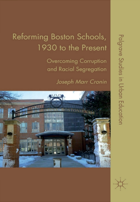 Book Reforming Boston Schools, 1930–2006 free