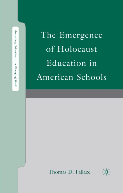 Book The Emergence of Holocaust Education in American Schools free
