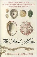 Book The Fossil Hunter: Dinosaurs, Evolution, and the Woman Whose Discoveries Changed the World (MacSci) free