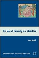 Book The Idea of Humanity in a Global Era (Palgrave Macmillan Transnational History Series) free