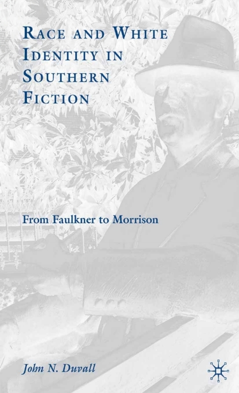 Book Race and White Identity in Southern Fiction free
