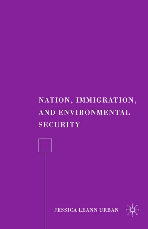 Book Nation, Immigration, and Environmental Security free