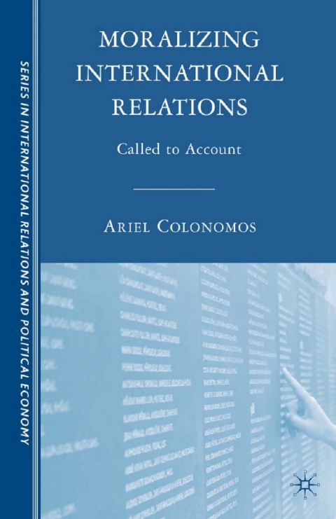 Book Moralizing International Relations free