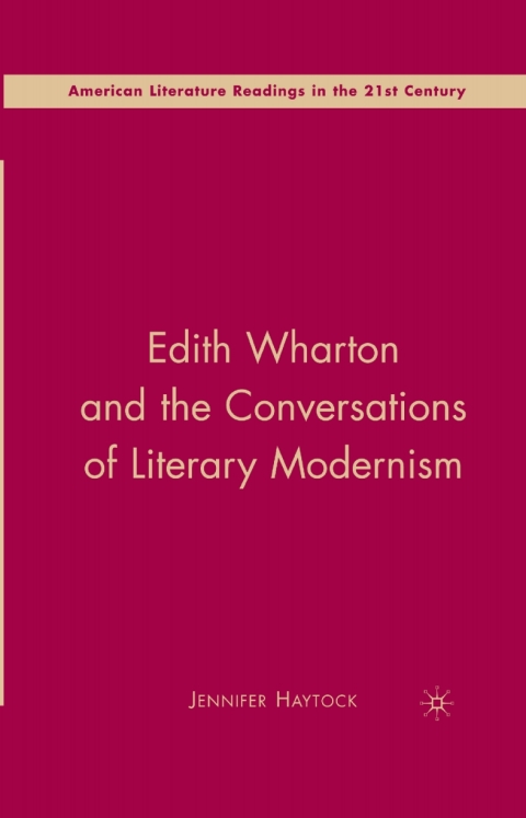 Book Edith Wharton and the Conversations of Literary Modernism free