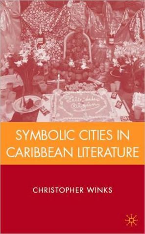 Book Symbolic Cities in Caribbean Literature free