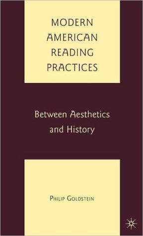 Book Modern American Reading Practices: Between Aesthetics and History free