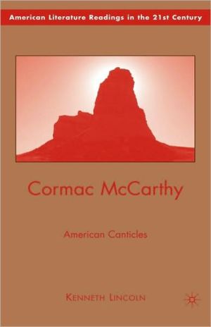 Book Cormac McCarthy: American Canticles (American Literature Readings in the 21st Century) free