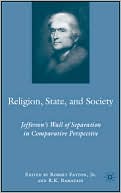 Book Religion, State, and Society: Jefferson's Wall of Separation in Comparative Perspective free