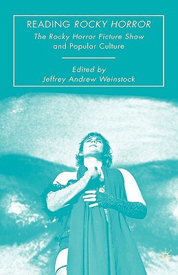 Book Reading Rocky Horror: The Rocky Horror Picture Show and Popular Culture free