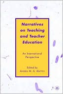 Book Narratives on Teaching and Teacher Education: An International Perspective free