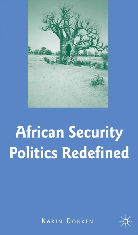 Book African Security Politics Redefined free