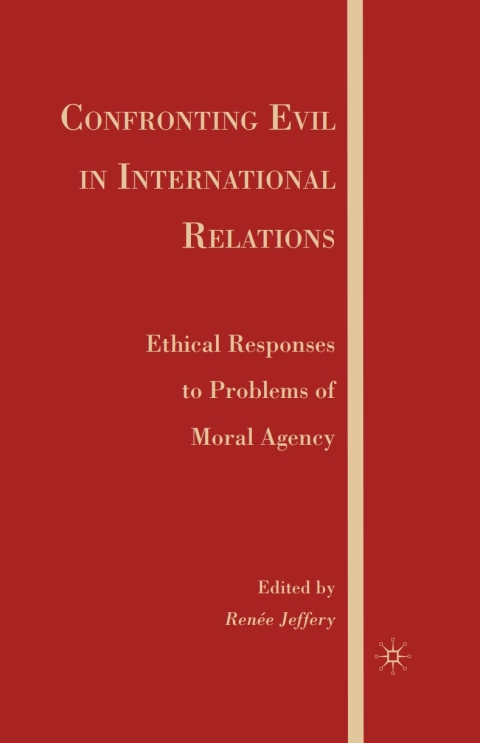 Book Confronting Evil in International Relations free