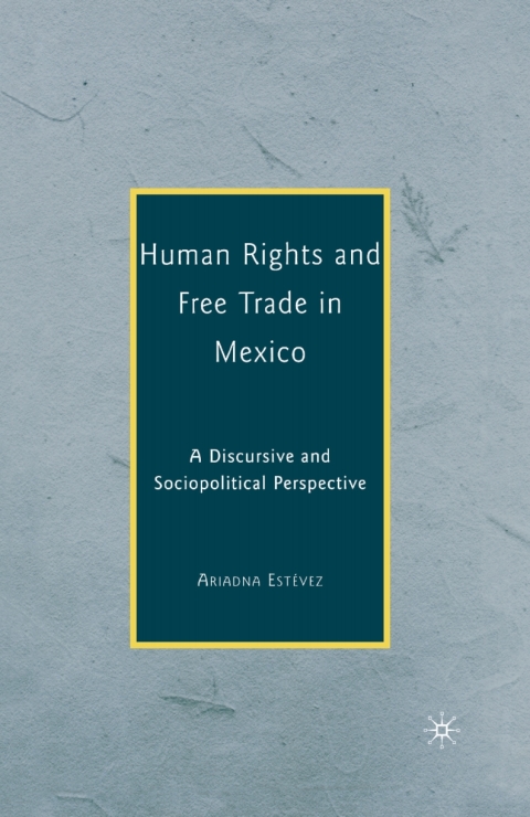 Book Human Rights and Free Trade in Mexico free