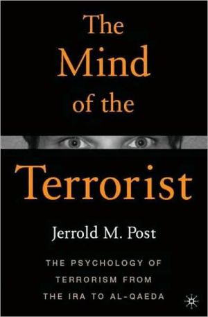 Book The Mind of the Terrorist: The Psychology of Terrorism from the IRA to al-Qaeda free