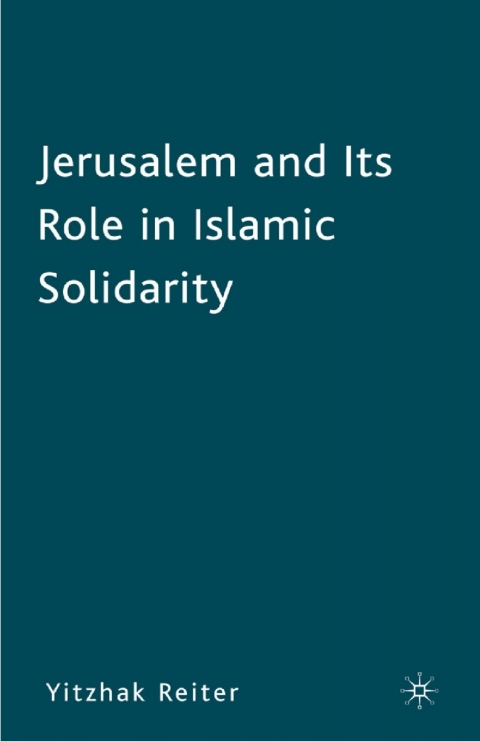 Book Jerusalem and Its Role in Islamic Solidarity free