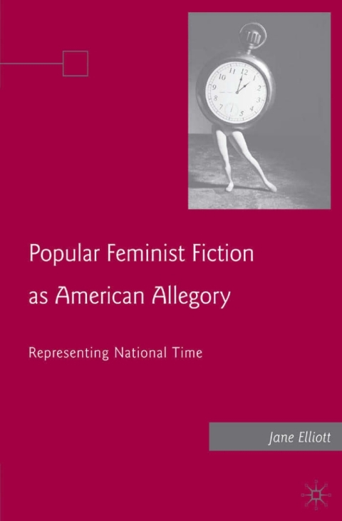 Book Popular Feminist Fiction as American Allegory free