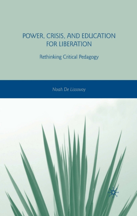 Book Power, Crisis, and Education for Liberation free