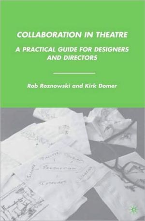 Book Collaboration in Theatre: A Practical Guide for Designers and Directors free