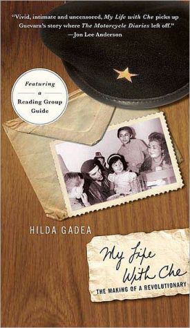 Book My Life with Che: The Making of a Revolutionary free