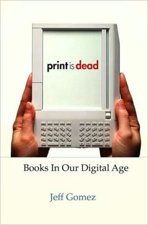 Book Print Is Dead: Books in our Digital Age (Macmillan Science) free