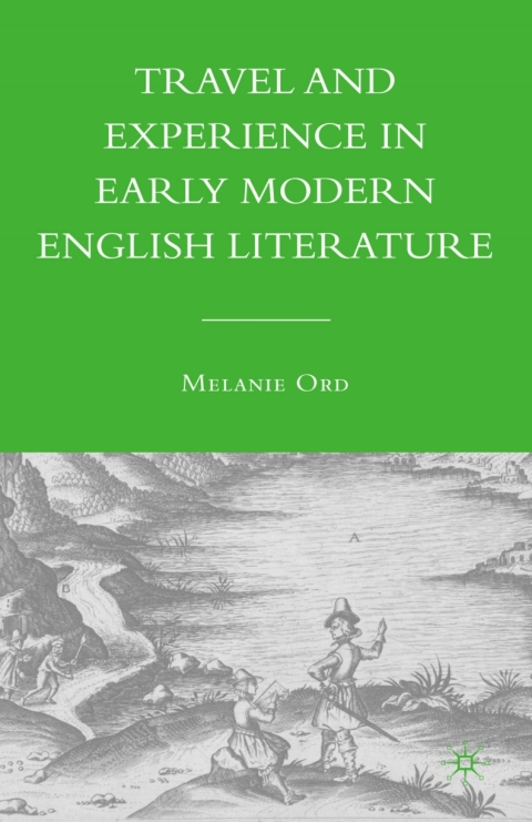 Book Travel and Experience in Early Modern English Literature free
