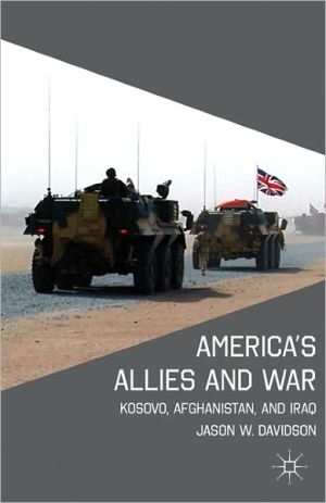 Book America's Allies and War: Kosovo, Afghanistan, and Iraq free