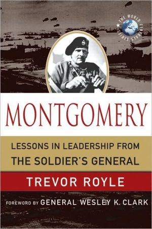 Book Montgomery: Lessons in Leadership from the Soldier's General (World Generals Series) free