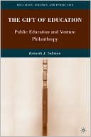 Book The Gift of Education: Public Education and Venture Philanthropy (Education, Politics and Public Life) free