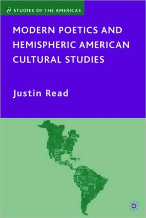 Book Modern Poetics and Hemispheric American Cultural Studies (Studies of the Americas) free
