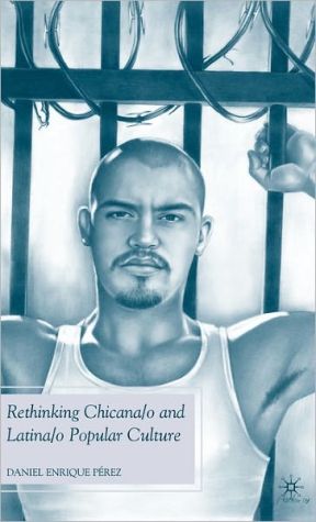 Book Rethinking Chicana/o and Latina/o Popular Culture (Future of Minority Studies) free