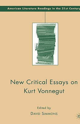 Book New Critical Essays on Kurt Vonnegut (American Literature Readings in the 21st Century) free